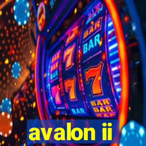 avalon ii