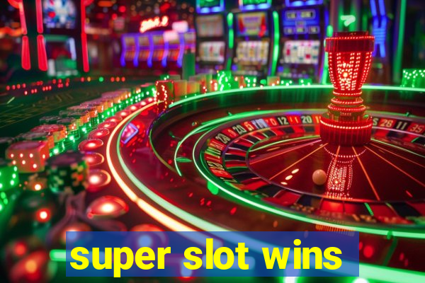 super slot wins