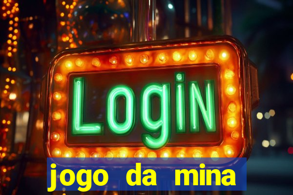 jogo da mina aposta 1 real