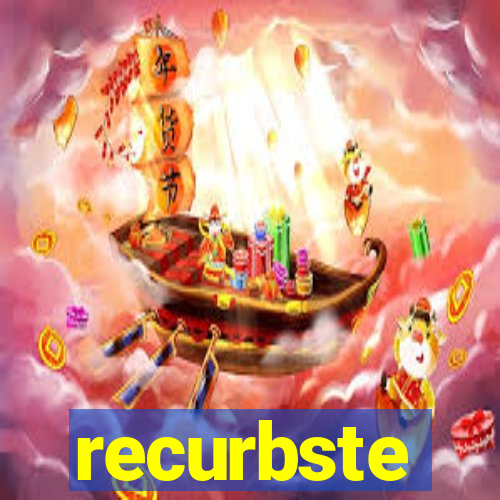 recurbste