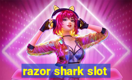 razor shark slot