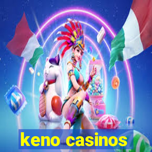 keno casinos