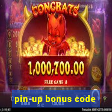 pin-up bonus code