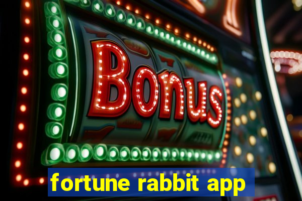 fortune rabbit app