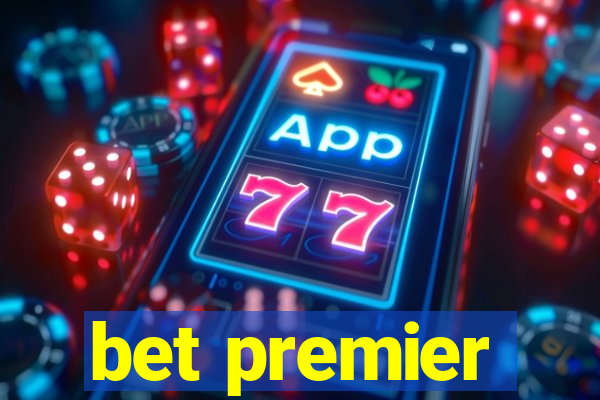 bet premier