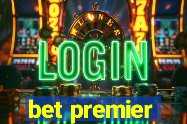 bet premier