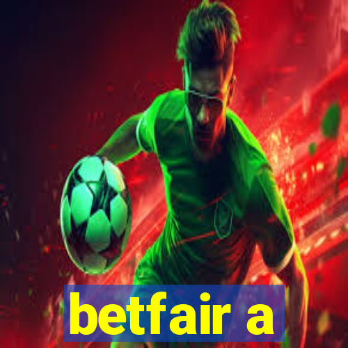 betfair a