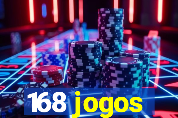 168 jogos