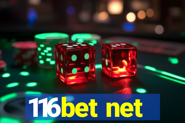 116bet net