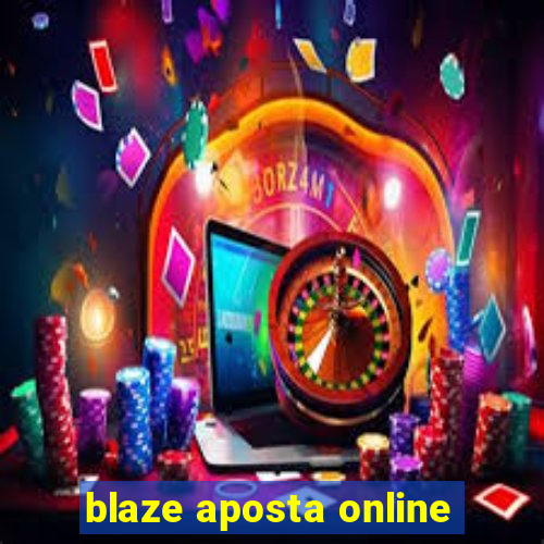 blaze aposta online