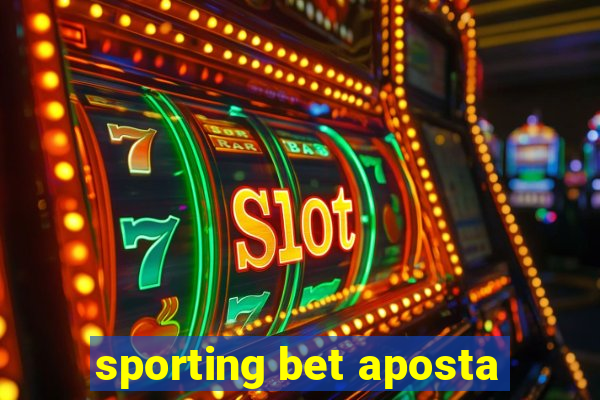 sporting bet aposta