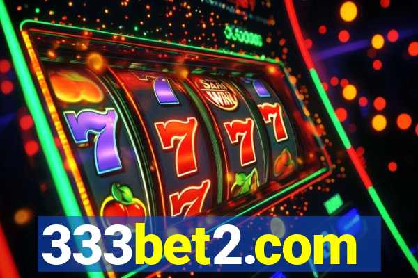 333bet2.com