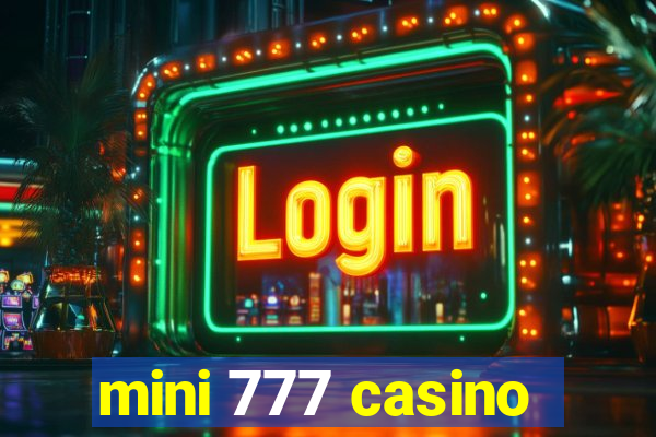 mini 777 casino