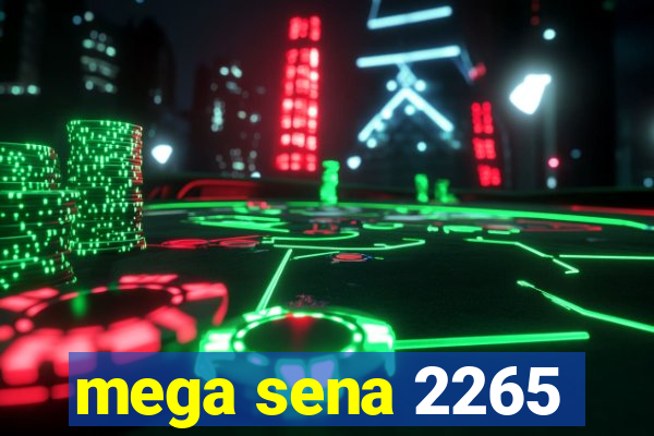 mega sena 2265