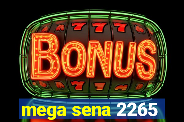 mega sena 2265