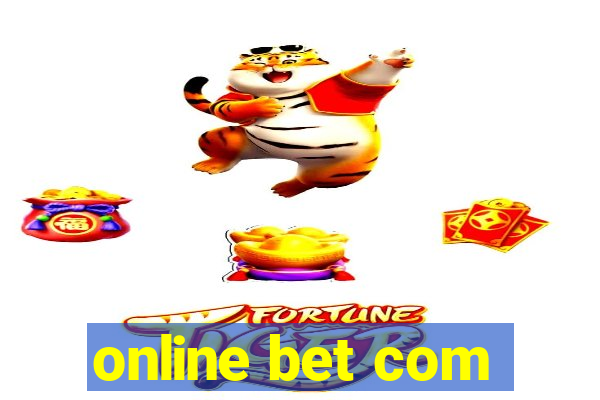 online bet com