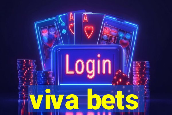 viva bets