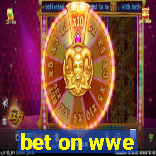 bet on wwe