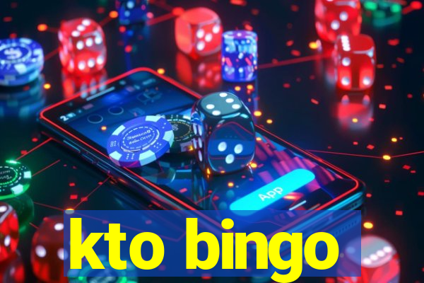 kto bingo