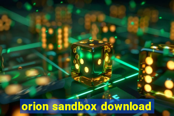 orion sandbox download