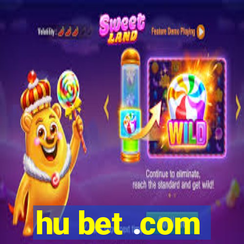 hu bet .com