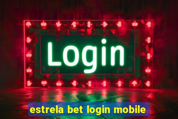 estrela bet login mobile