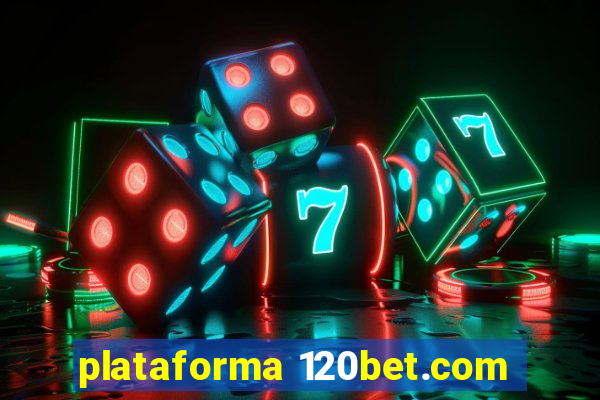 plataforma 120bet.com