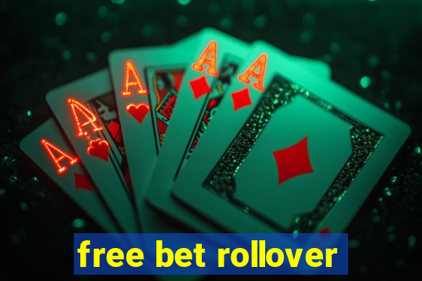 free bet rollover