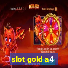 slot gold a4