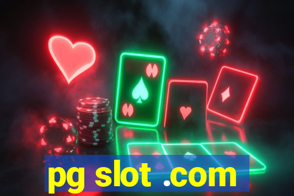 pg slot .com