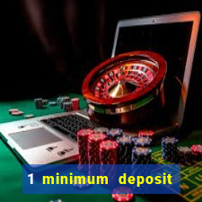 1 minimum deposit casino nz