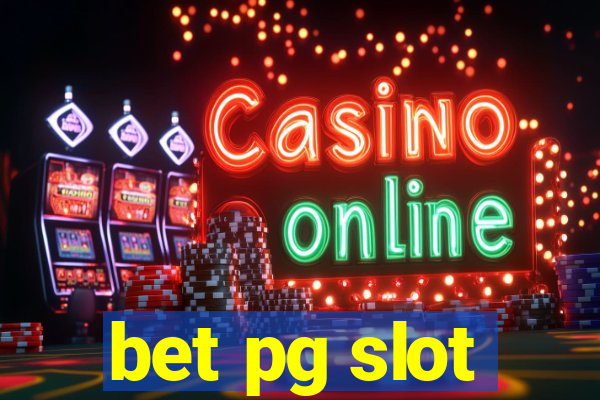 bet pg slot