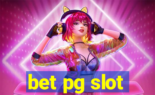 bet pg slot