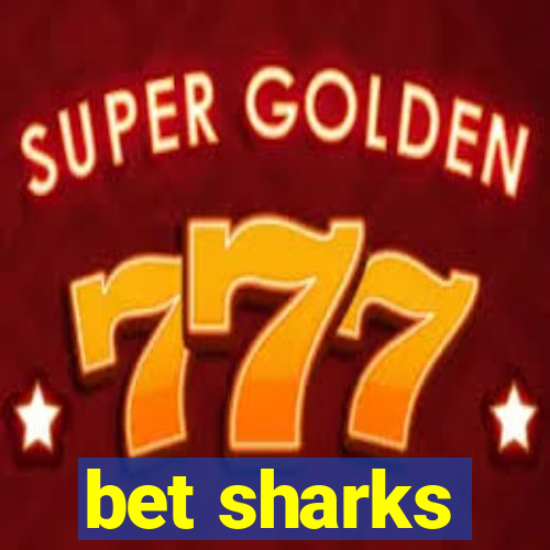 bet sharks