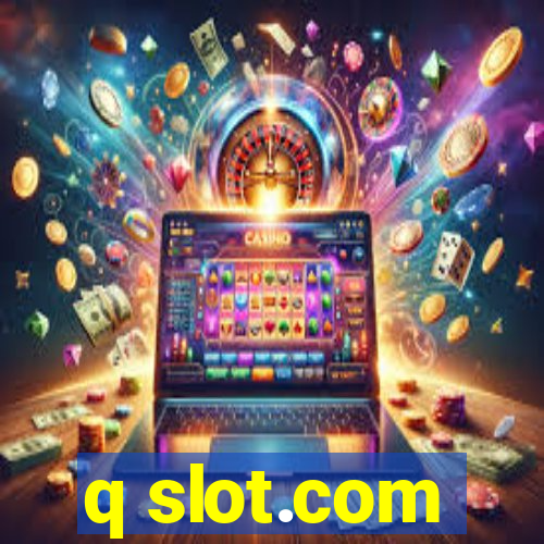 q slot.com