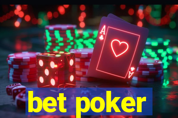 bet poker