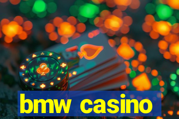 bmw casino