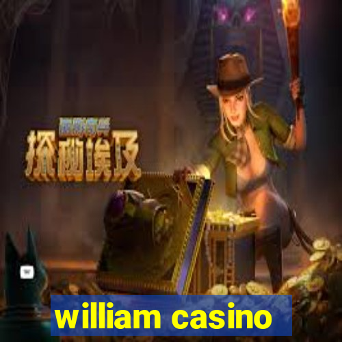 william casino