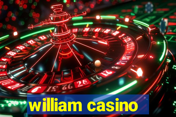 william casino