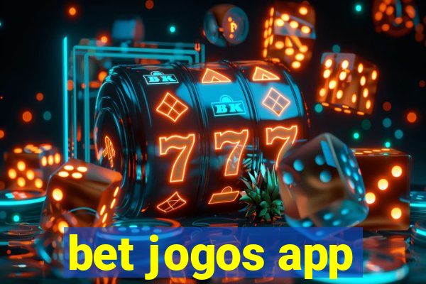 bet jogos app