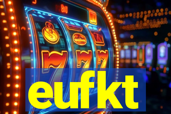 eufkt