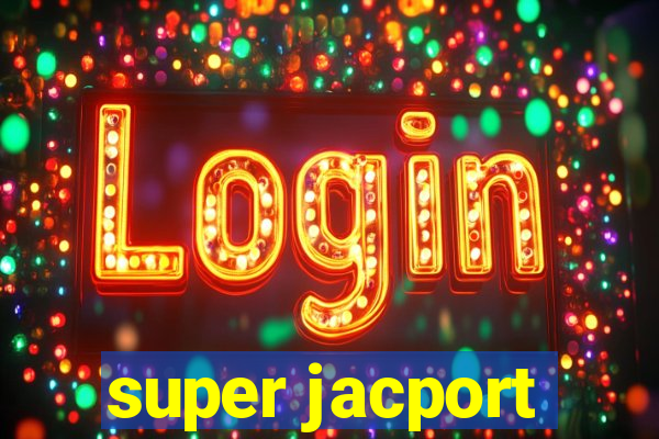 super jacport