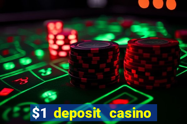 $1 deposit casino nz october 2021