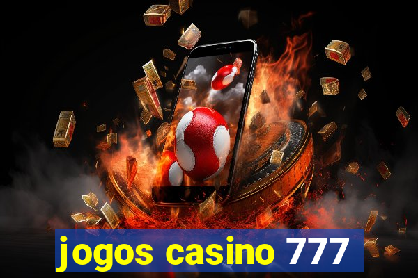 jogos casino 777