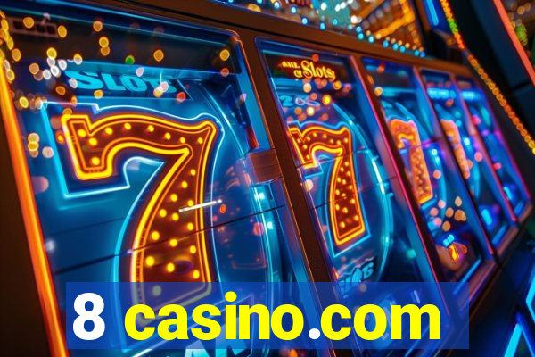 8 casino.com