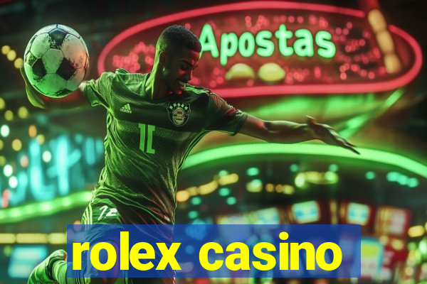 rolex casino