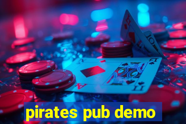 pirates pub demo