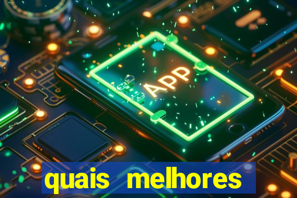 quais melhores jogos de aposta