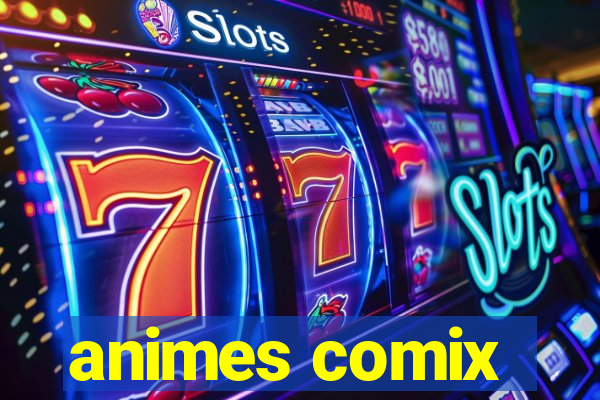 animes comix