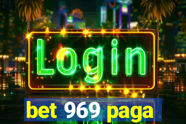 bet 969 paga